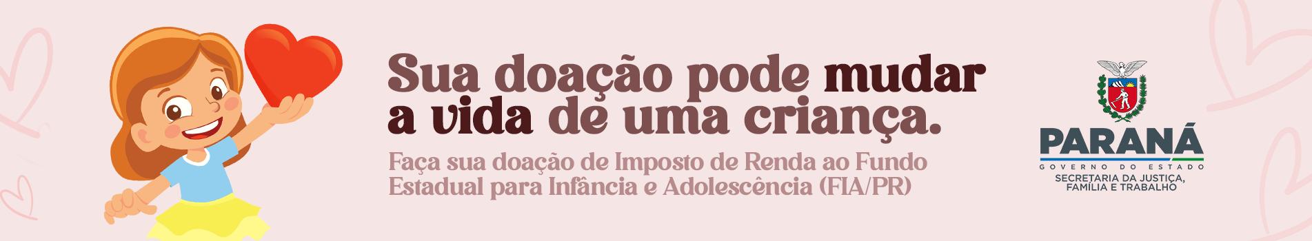 Contribua para o Fundo Estadual para Infância e Adolescência