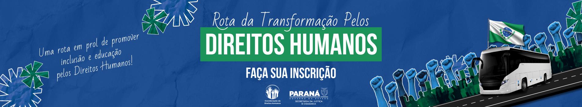 Rota da Transformação Pelos Direitos Humanos
