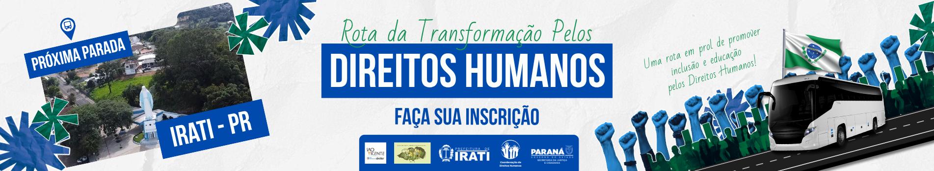 ROTA DA TRANFORMAÇÃO PELOS DIREITOS HUMANOS