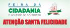 Feira da Cidadania vai celebrar o aniversário de Santa Felicidade