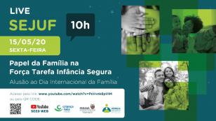 Dia da Família será lembrado com live pela Força Tarefa Infância Segura