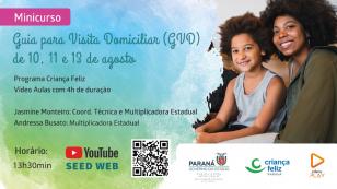 Secretaria da Justiça, Família e Trabalho qualifica gestores públicos municipais para o Programa Criança Feliz